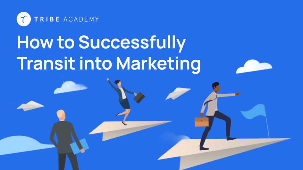 How to transit to Marketing